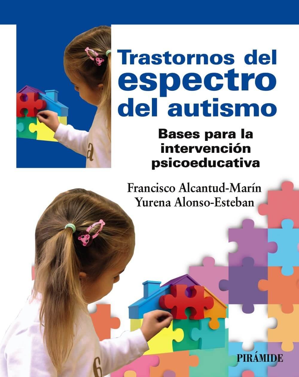 Libro trastorno del espectro del autismo, bases de intervención psicoeducativa