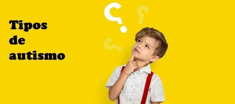  ¿Cuántos Tipos de Autismo hay? 