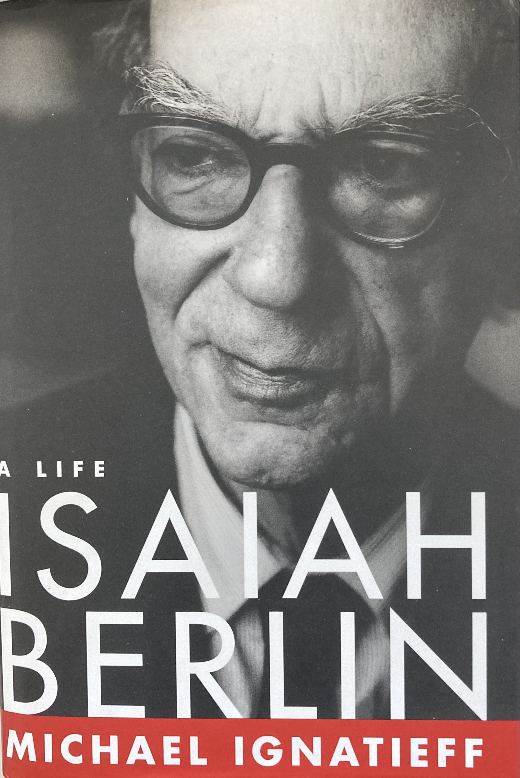 Ignatieff's biography of Isaiah Berlin 