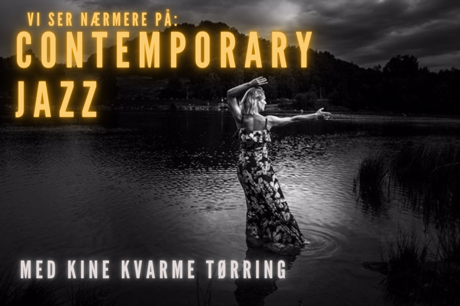 Vi ser nærmere på: Contemporary jazz med Kine Kvarme Tørring