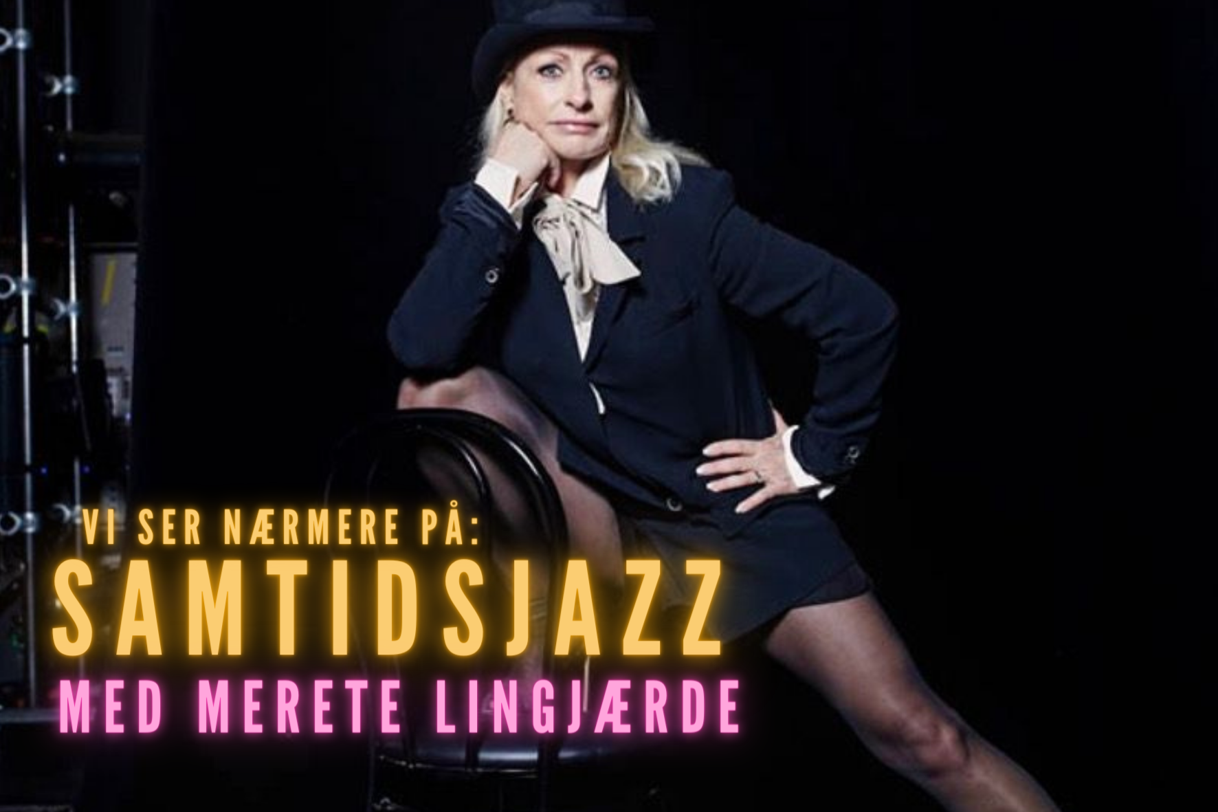 Vi ser nærmere på: Samtidsjazz med Merete Lingjærde