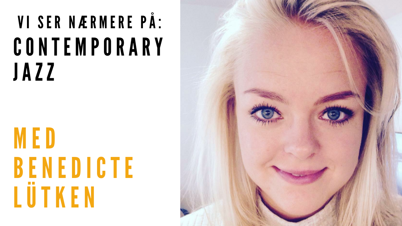 Vi ser nærmere på contemporary jazz med Benedicte Lütken