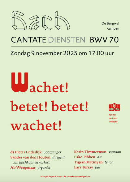 Bach Cantata BWV 70 Cantatediensten Kampen