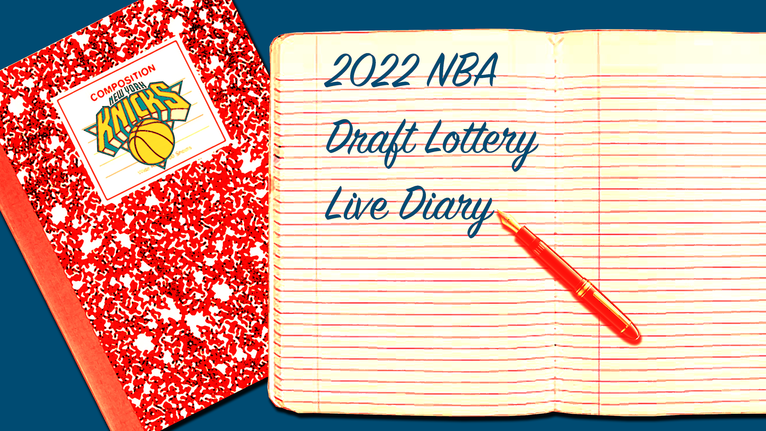 A 2022 NBA Draft Lottery real-time diary — The Strickland A New York Knicks Site Guaranteed To Make Em Jump