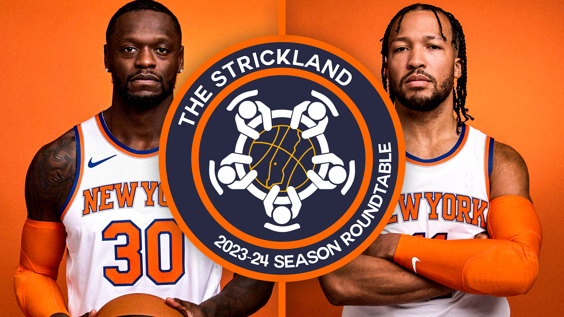The Strickland's 2023-24 Knicks Season Roundtable — The Strickland: A New  York Knicks Site Guaranteed To Make 'Em Jump