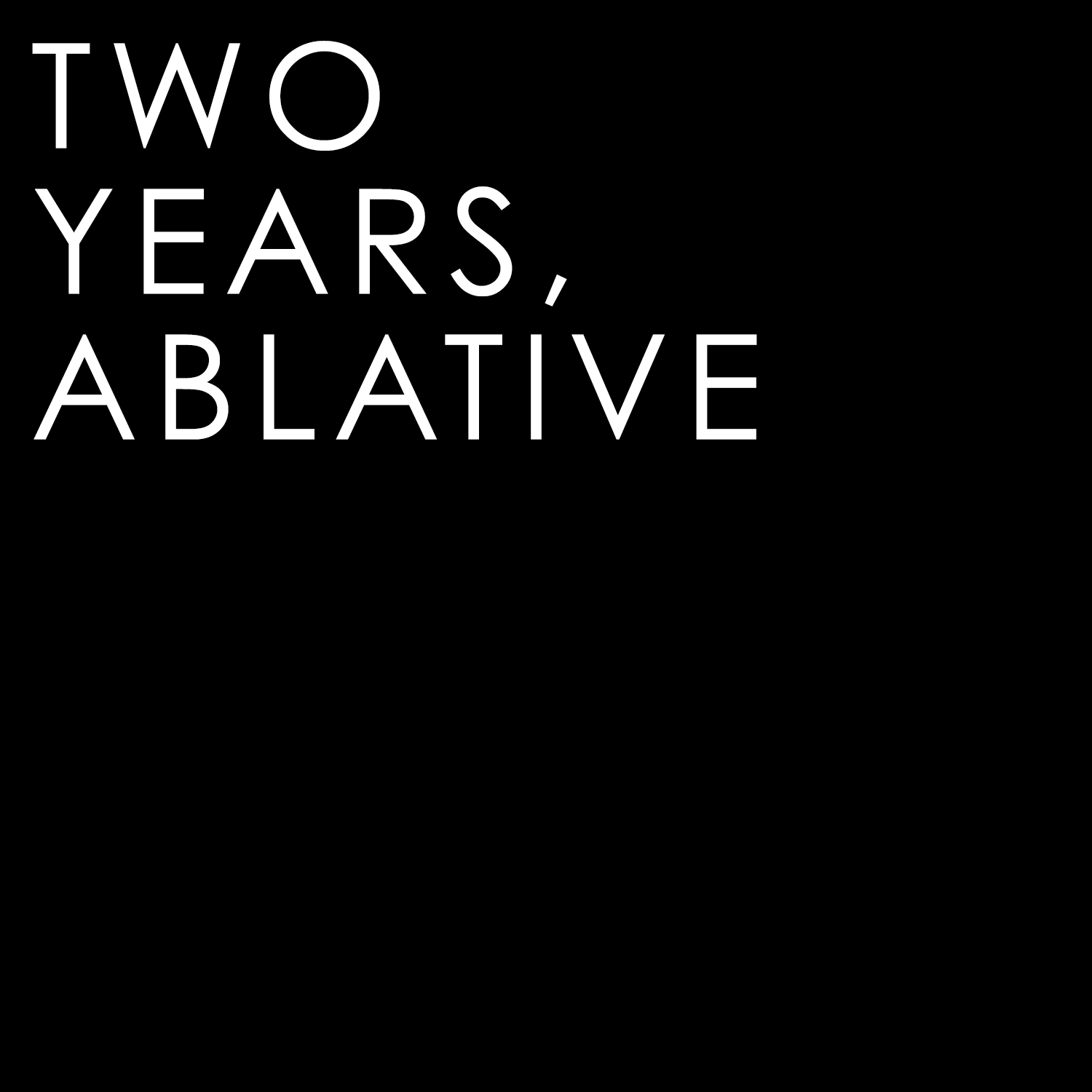 Two Years Ablative.png