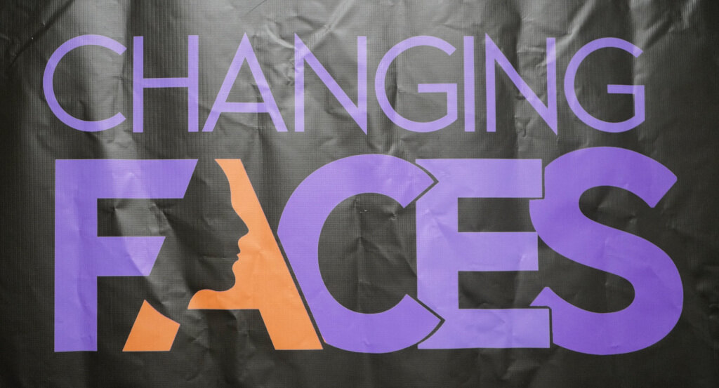 Changing Faces helps to change fortunes