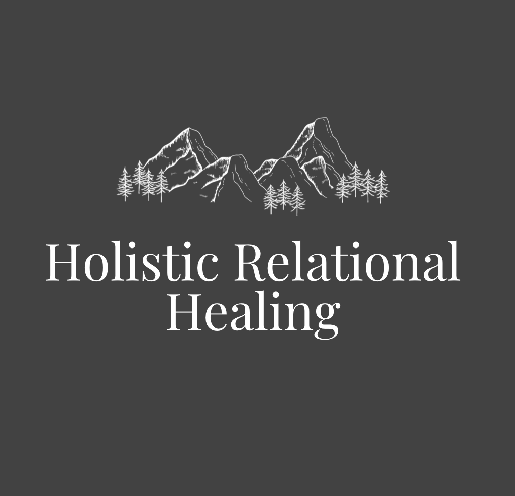 Holistic Relational Healing Holistic Relational Healing