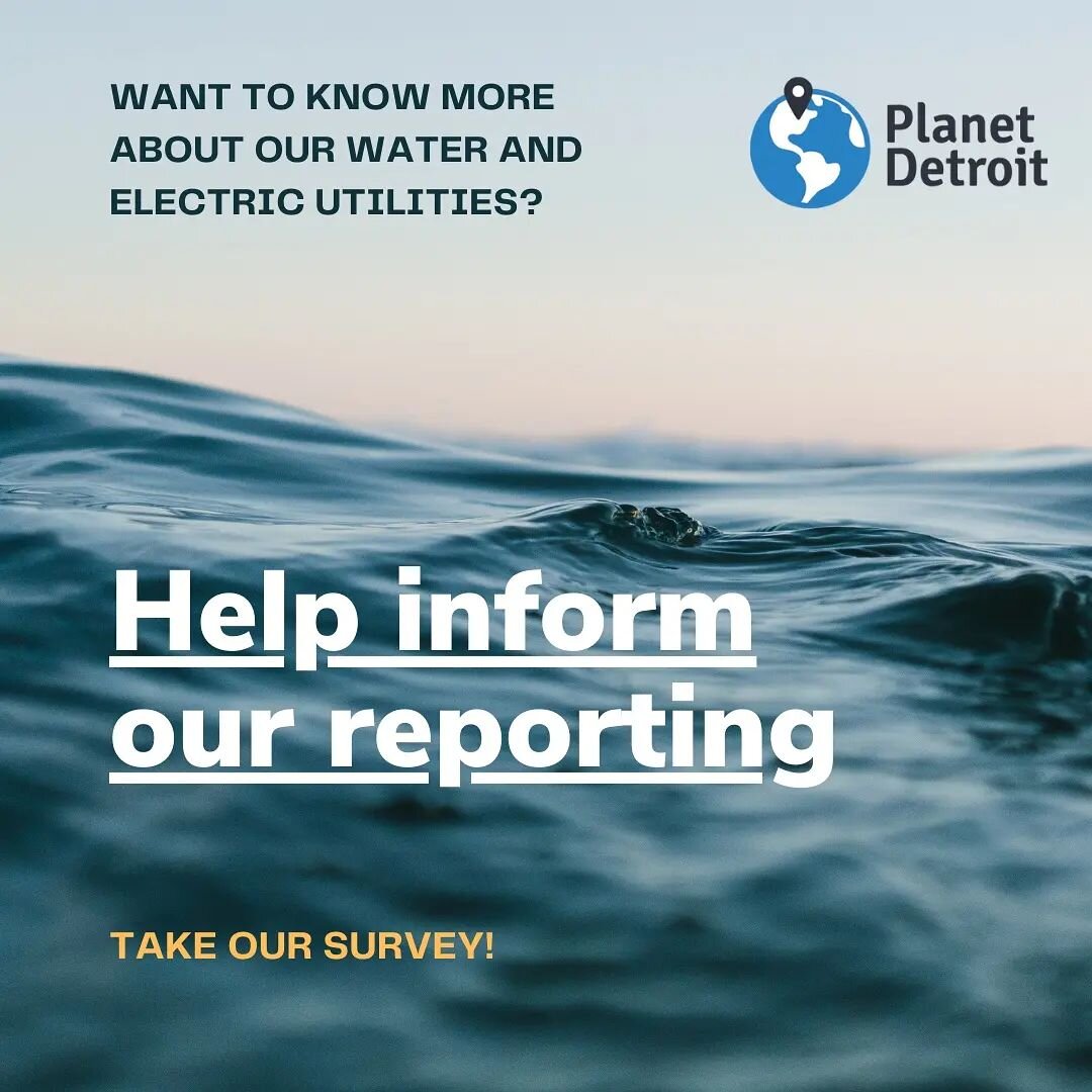 Did you know our region has some of the highest utility rates in the country?
*
*
*
We are helping @planetdetroitnews shape a guide on understanding our local water and electric utilities in the climate-change era. Take a short survey and tell us wha