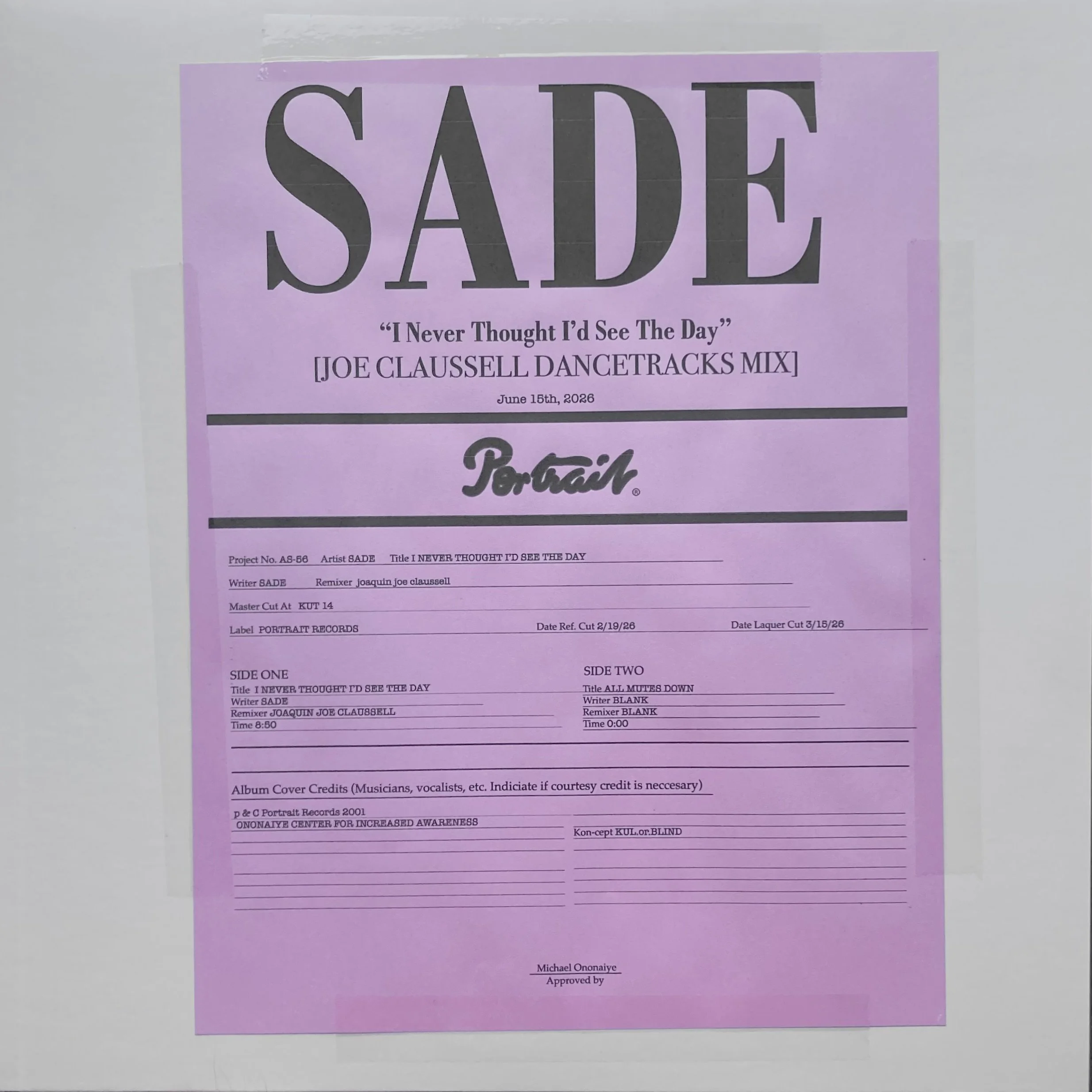 Sade 'I Never Thought I'd See The Day' [Joe Claussell Dancetracks Mix] TEST PRESSING