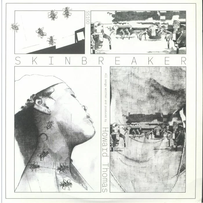 Howard Thomas 'Skin Breaker'