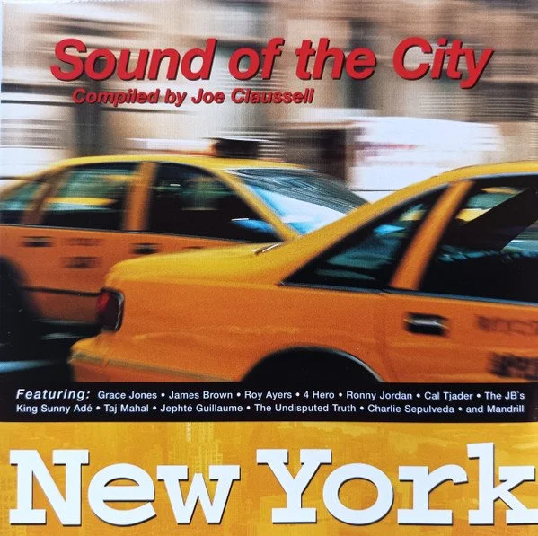 Joe Claussell 'New York : Sound Of The City Vol. 1'