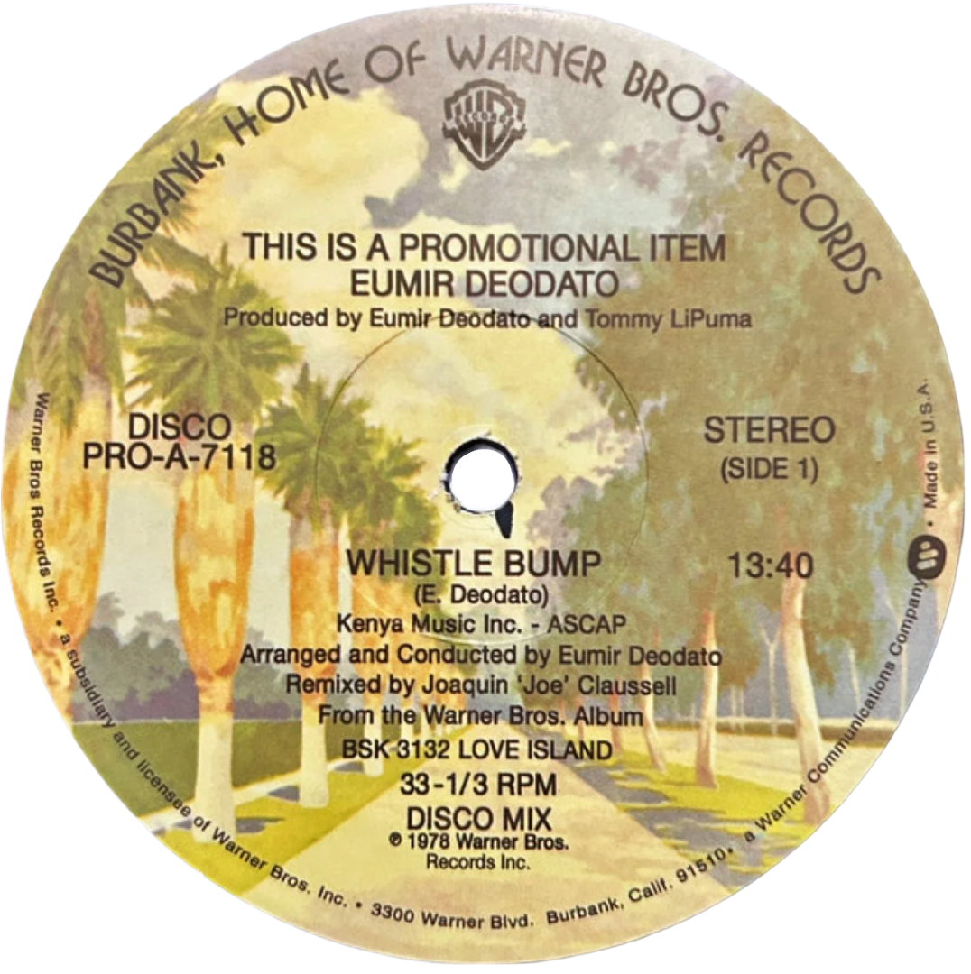 Deodato 'Whistle Bump' (Joe Claussell Mix) (Black Vinyl)