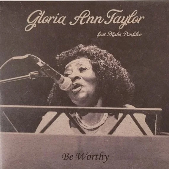 Gloria Ann Taylor Feat. Misha Panfilov 'Be Worthy' (7")