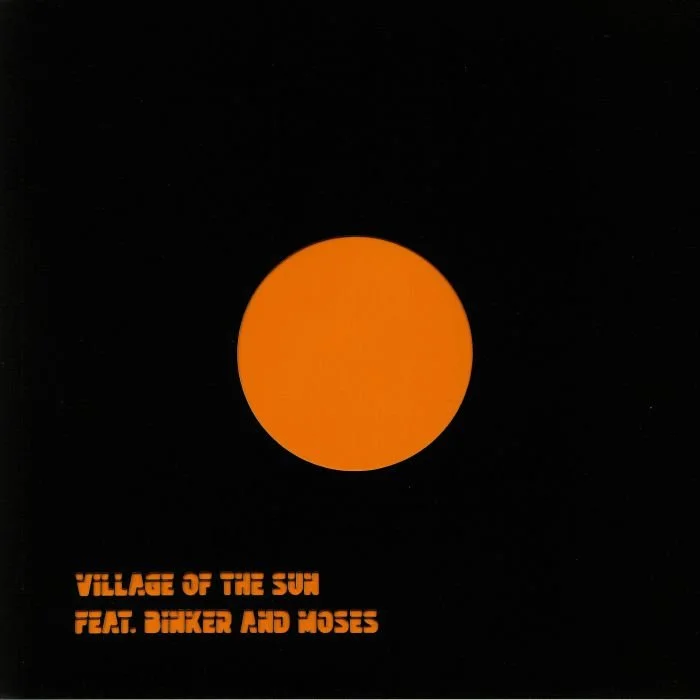 Village Of The Sun Feat. Binker And Moses 'Village Of The Sun'