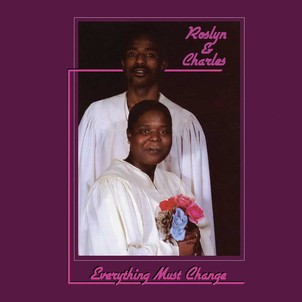 Roslyn & Charles 'Everything Must Change'