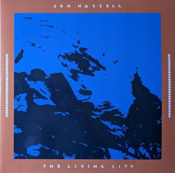 Jon Hassell 'The Living City (Live at the Winter Garden 17 September 1989)'