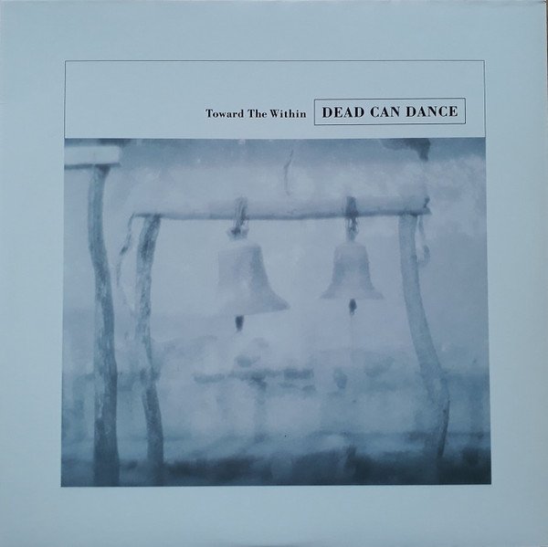 Dead Can Dance 'Toward The Within' (2xLP)
