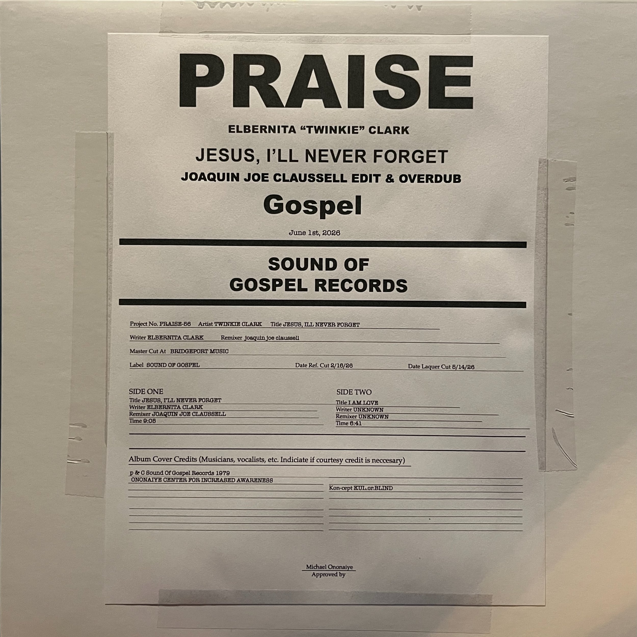 Elbernita "Twinkie" Clark 'Jesus, I'll Never Forget' (Joaquin Joe Claussell Remix) TEST PRESSING