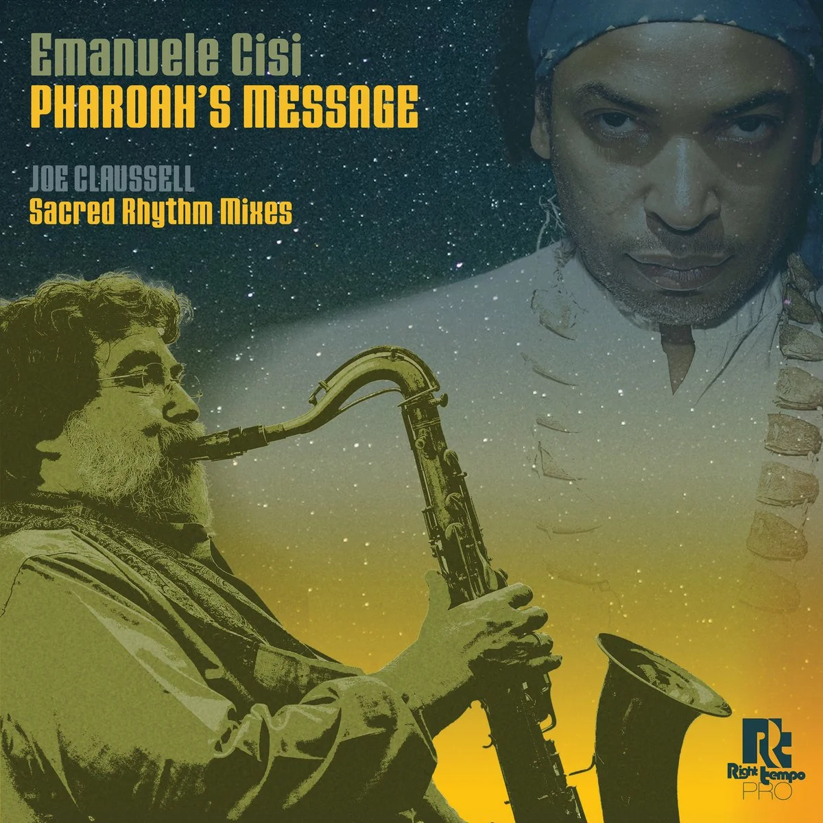 Emanuele Cisi 'Pharoah's Message' (Joe Claussell Sacred Rhythm Remixes)