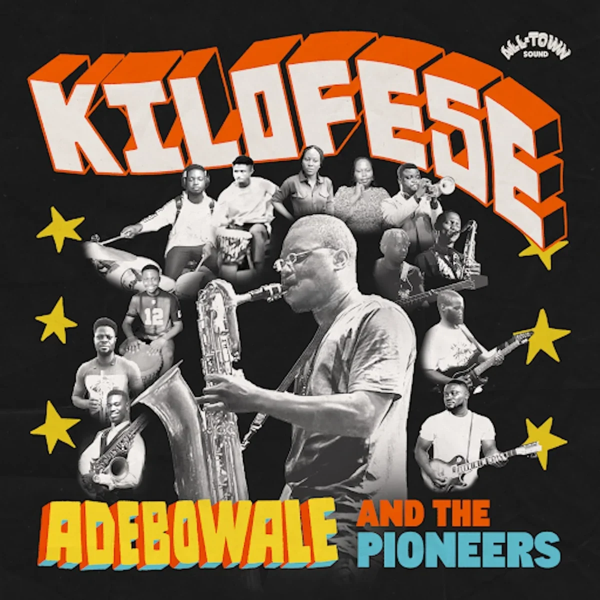 Adebowale And The Pioneers 'Kilofese'