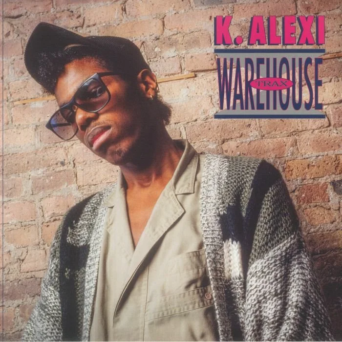K-Alexi 'Warehouse Trax'