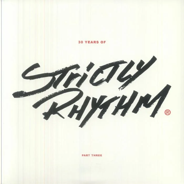V.A. '30 Years Of Strictly Rhythm : Part Three'