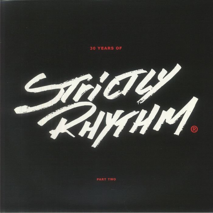V.A. '30 Years Of Strictly Rhythm : Part Two'
