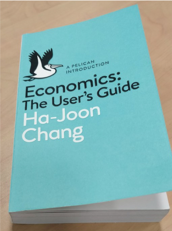 Book: Economics - The User’s Guide (Ha-Joon Chang)