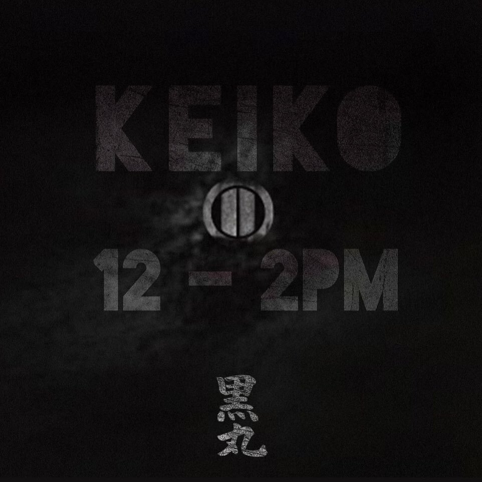 Keiko tomorrow 12-2pm!  We&rsquo;ve got a few new members coming(so they say)!