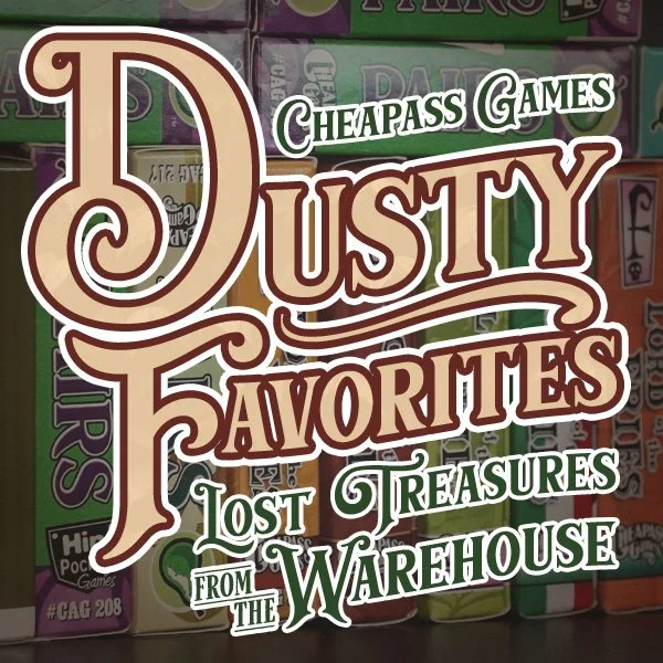 Dusty Favorites - Games from the Basement!