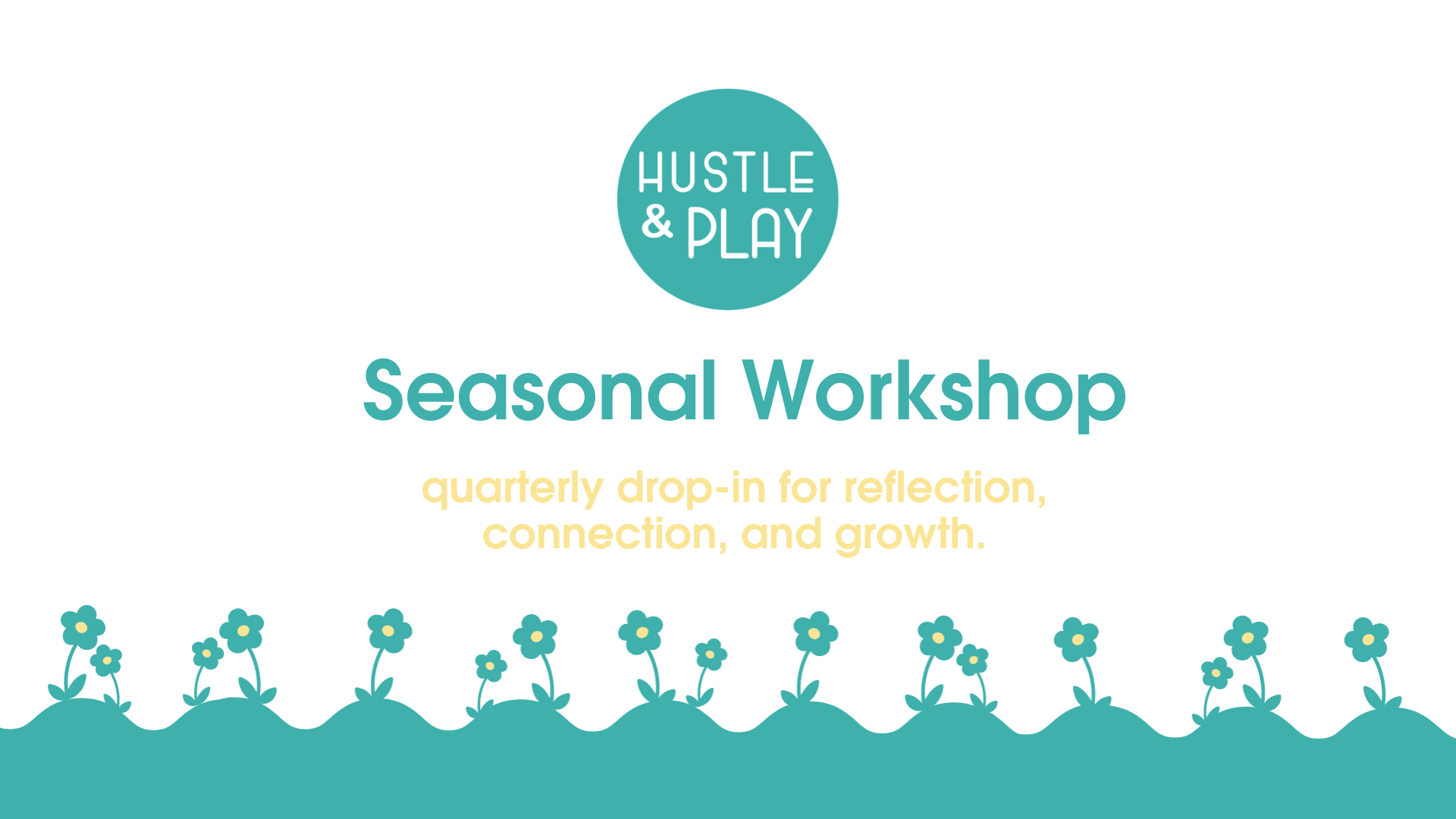 Seasonal Workshop - June