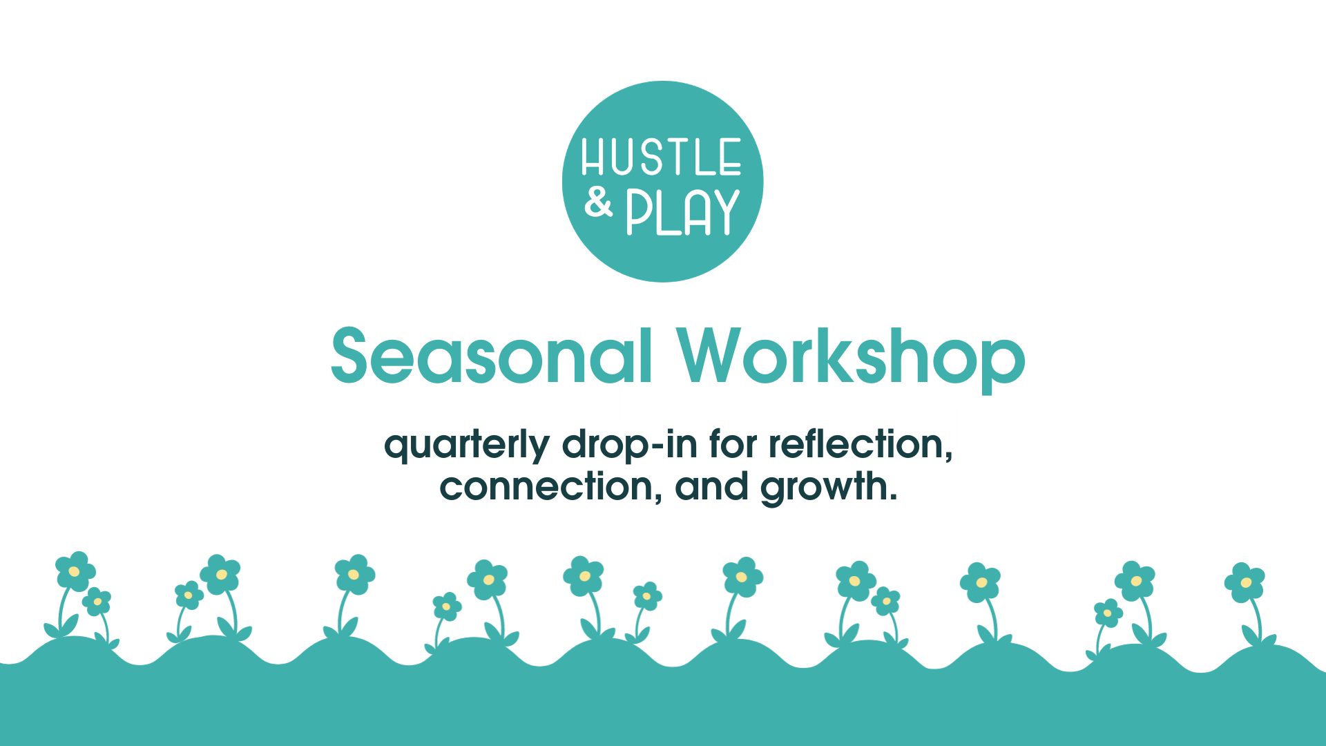 Seasonal Workshop - June