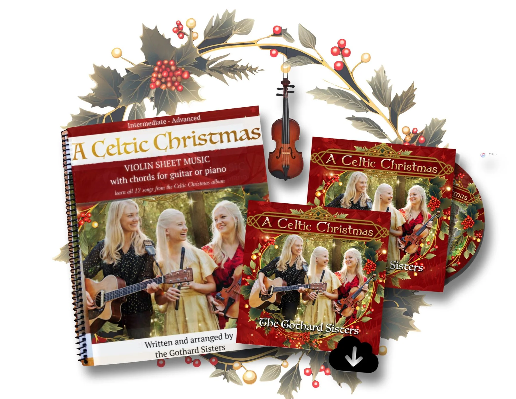 The "Celtic Christmas Bundle" from the Gothard Sisters' music shop. Signed "A Celtic Christmas" CD and violin sheet music book, a digital download of the holiday album, and a signed collectible violin ornament by the Gothard Sisters.