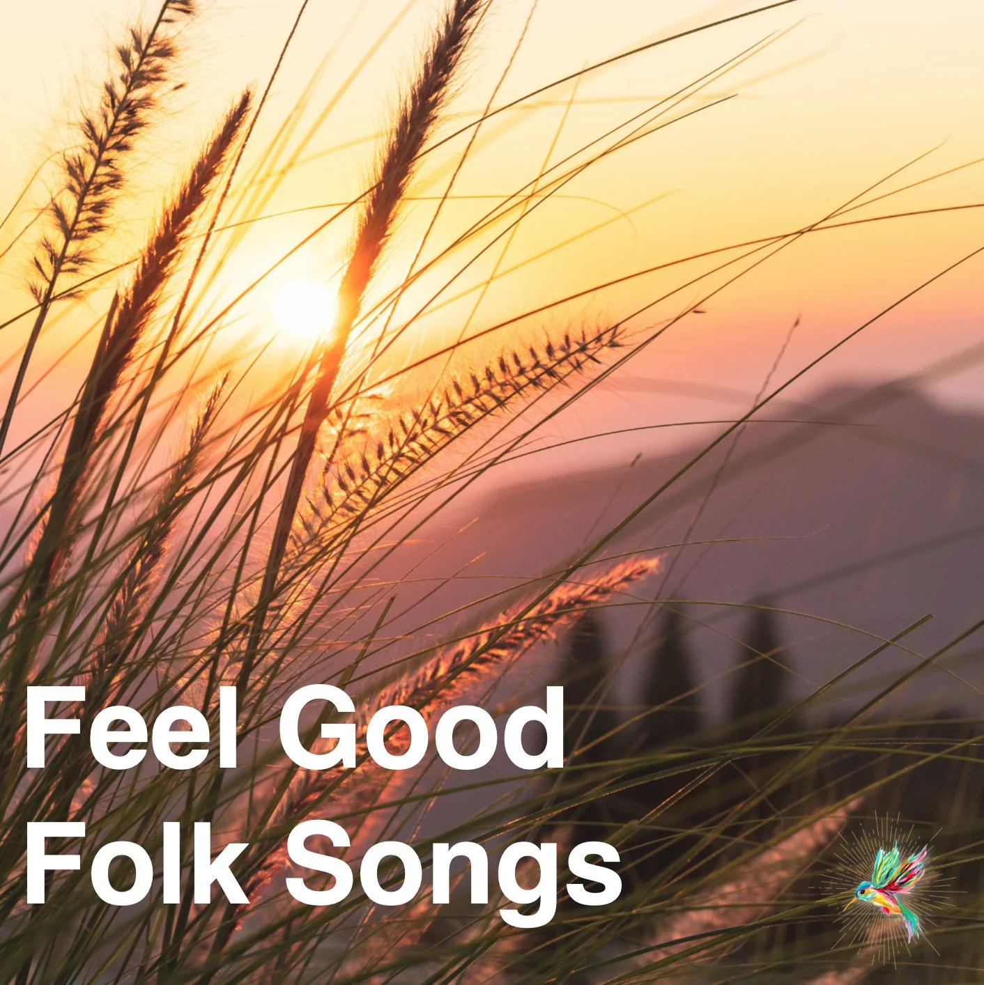 feel good folk songs
