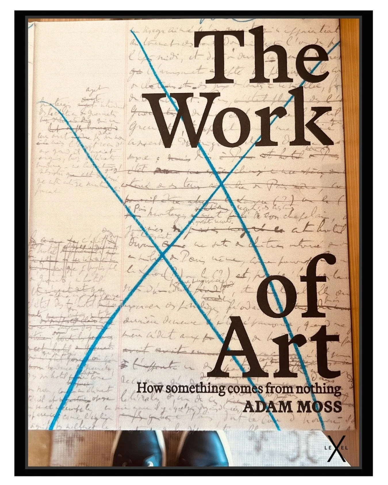 The magic happens in the process. Adam Moss&rsquo;s &ldquo;The Work of Art: How Something Comes from Nothing&rdquo; perfectly captures our philosophy at X Level&mdash;greatness isn&rsquo;t an accident, it&rsquo;s crafted through dedication, iteration