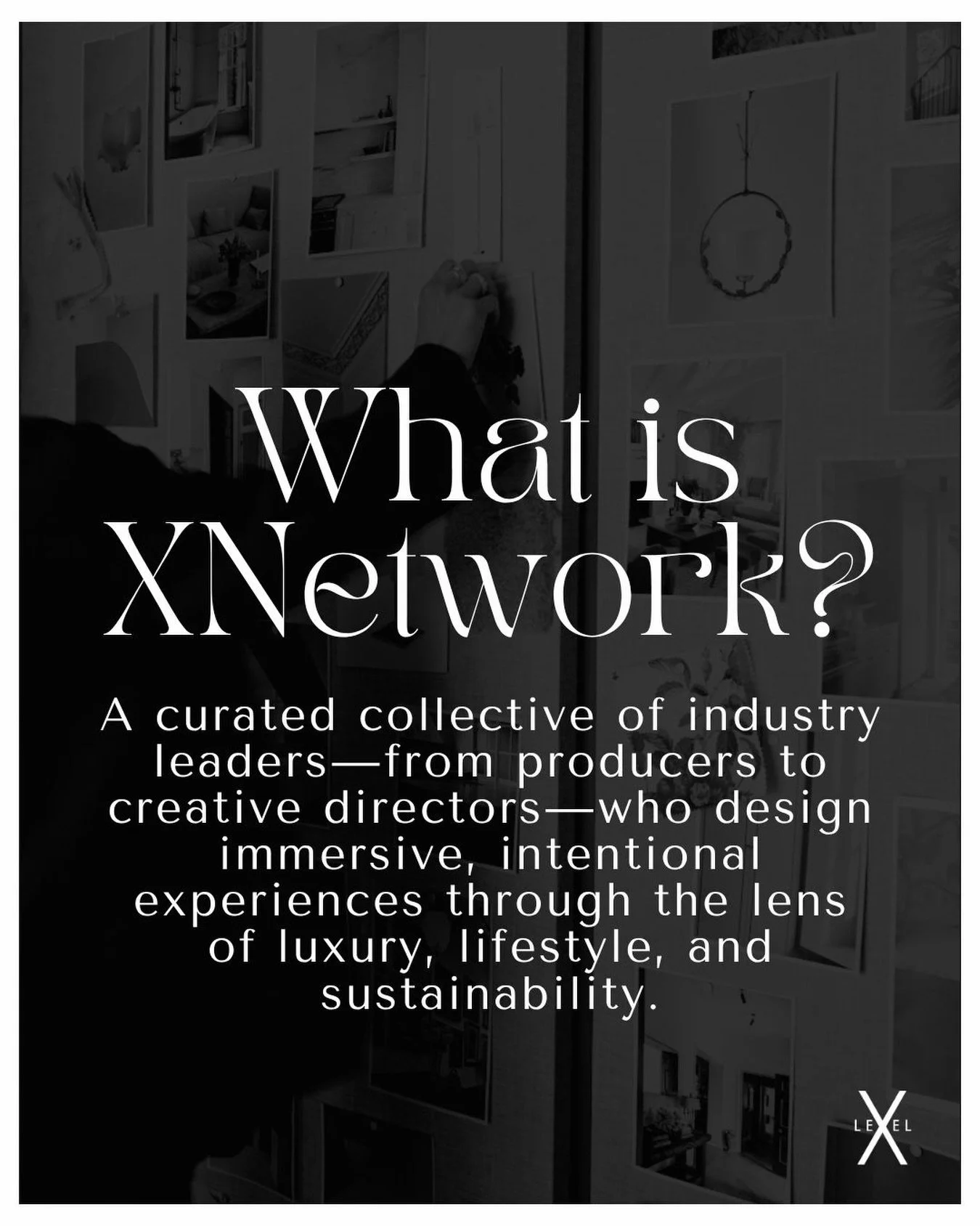 Built through connection. 🌟 XNetwork brings together a curated collective of industry leaders &mdash; individuals whose perspectives and practices shape how experiences are imagined and executed. The focus stays on intention, where luxury, lifestyle