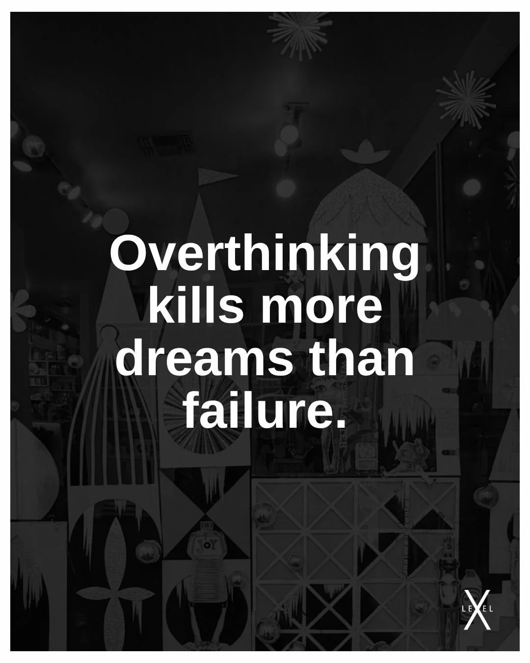 Wisdom for the week&hellip; Your dreams will begin the moment you stop overthinking! ✨