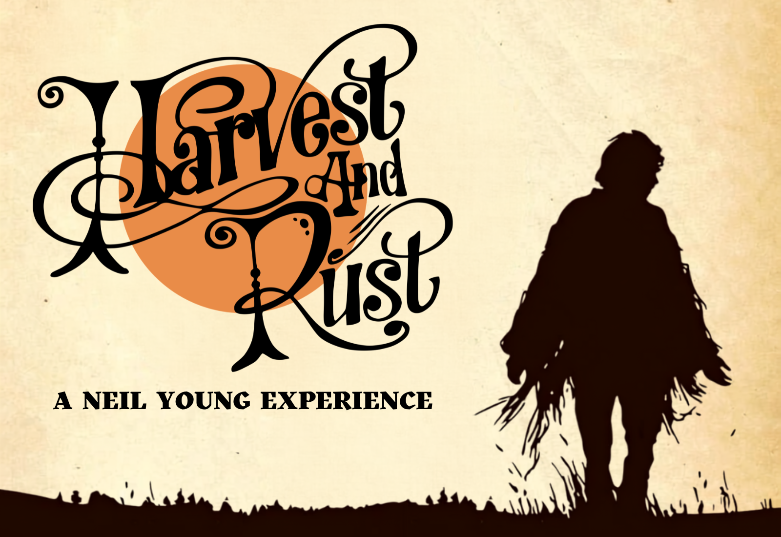 Harvest &amp; Rust - A Neil Young Experience