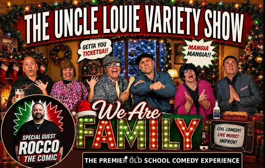 The Uncle Louie Variety Show With Special Guest Rocco The Comic!