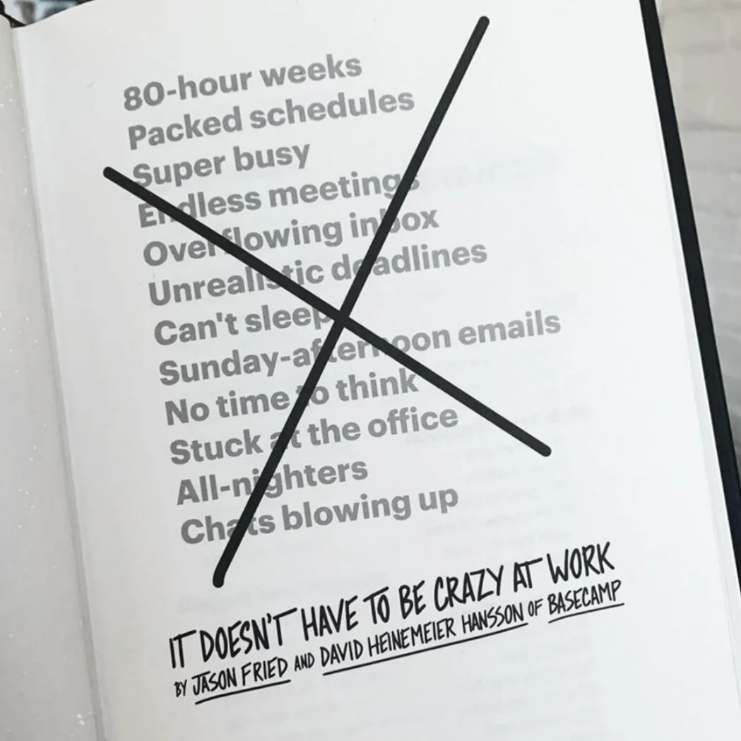 DAMN GOOD READ : IT DOESN'T HAVE TO BE CRAZY AT WORK