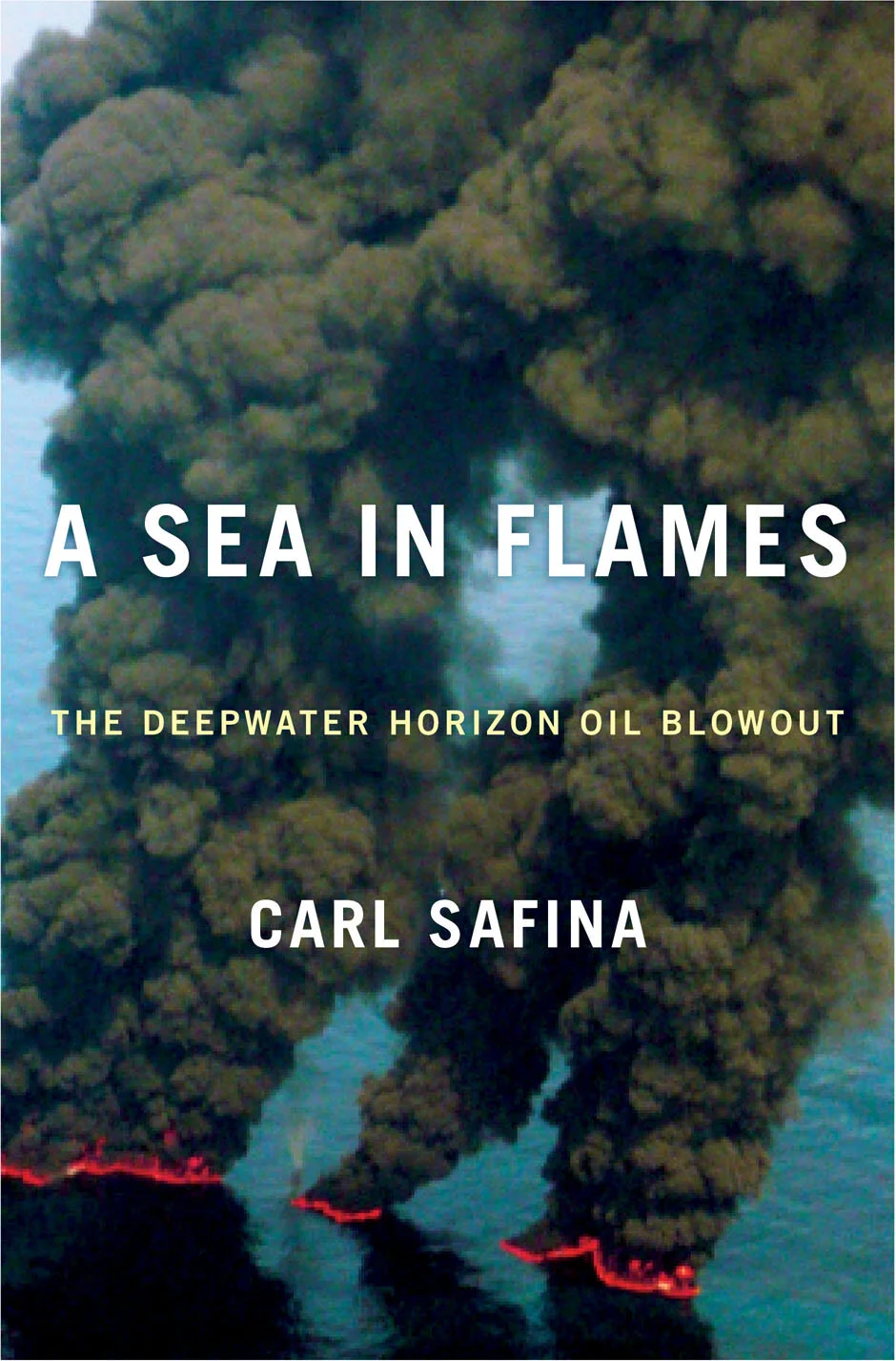 A SEA IN FLAMES