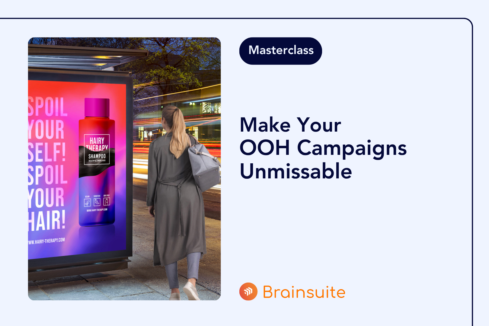 Make Your OOH Campaigns Unmissable: Free Masterclass
