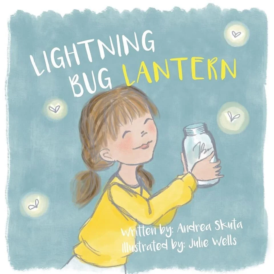 "Lightning Bug Lantern" by Andrea Skuta, Orange Hat Publishing 2019