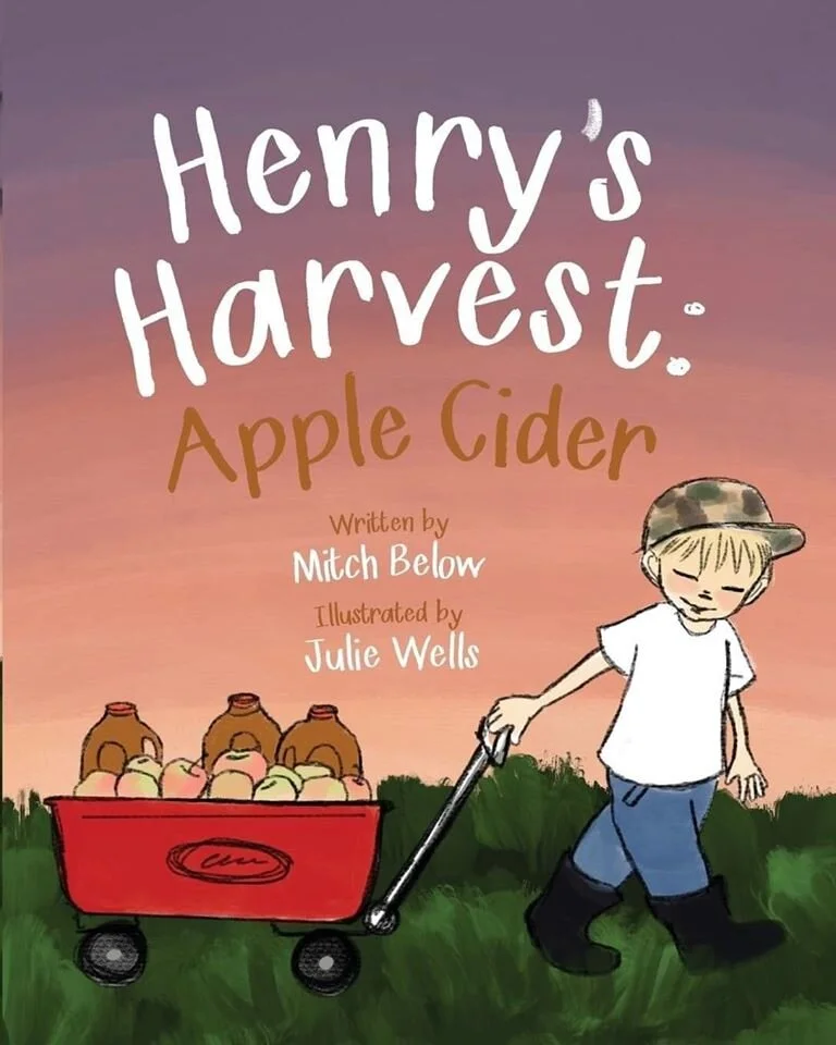 "Henry's Harvest: Apple Cider" by Mitch Below, Orange Hat Publishing 2019