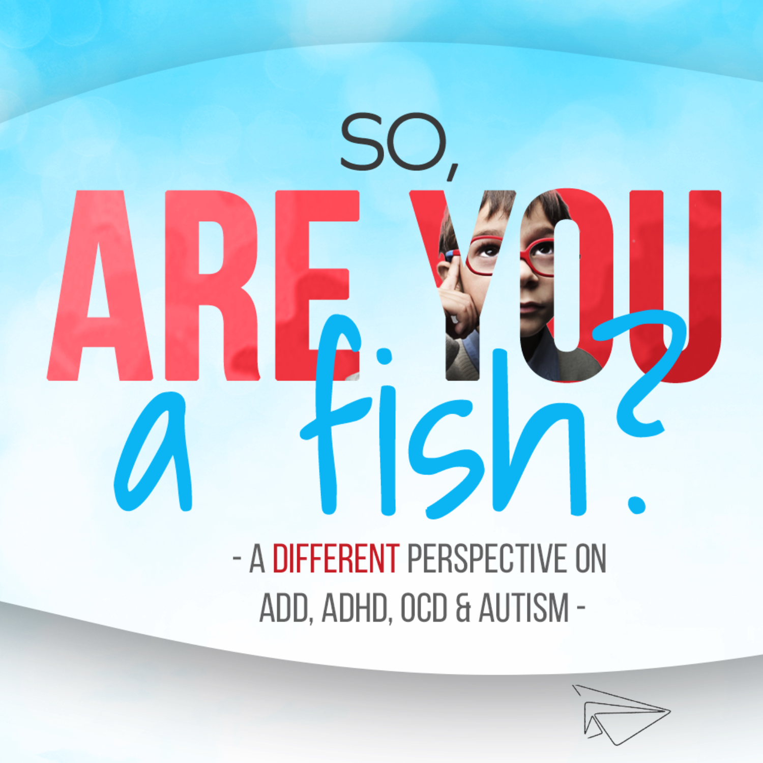 Are You A Fish?  April