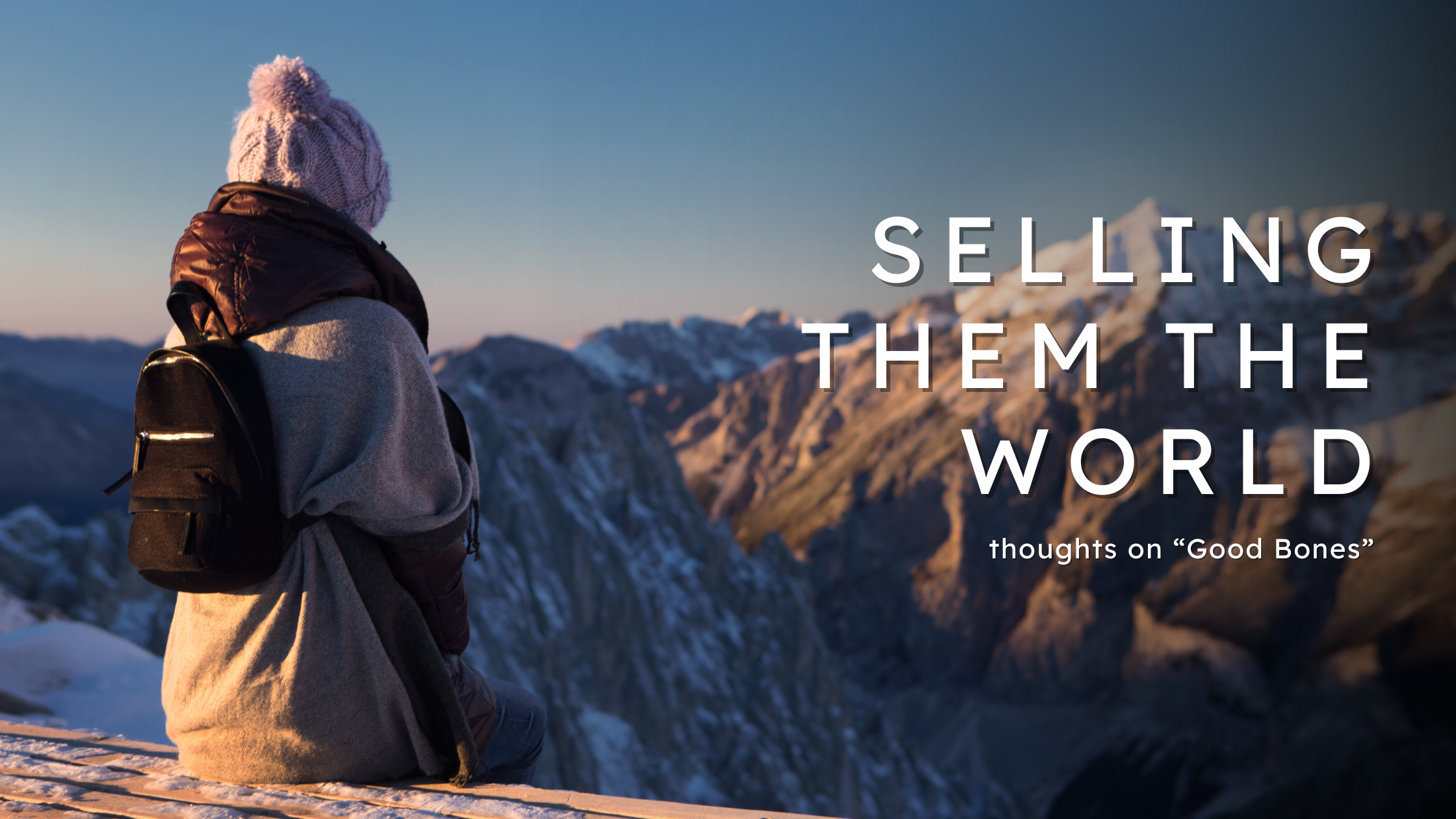 Selling Them the World