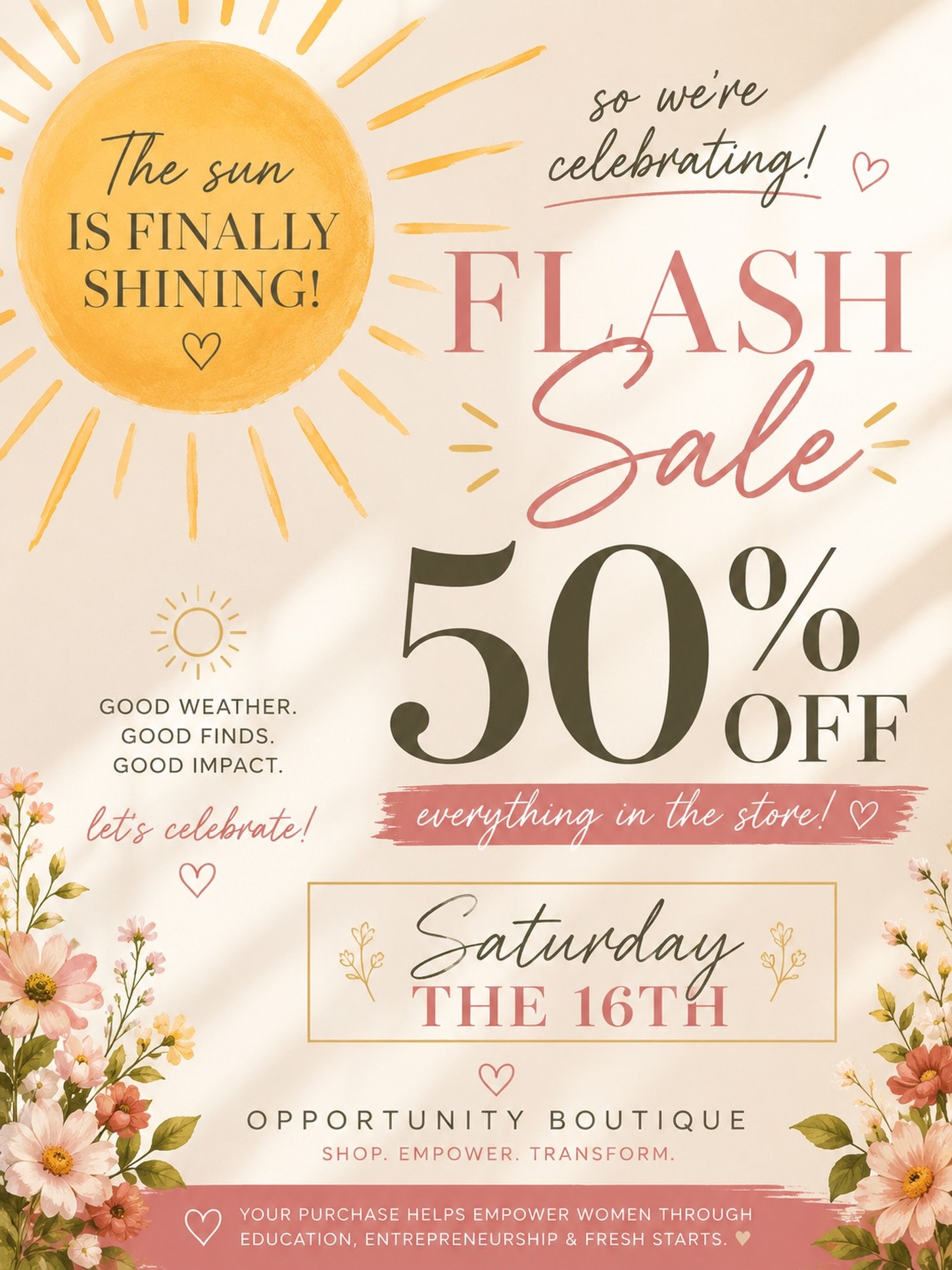 THE SUN IS FINALLY SHINING&hellip; so we&rsquo;re celebrating. ☀️🌸

Join us Saturday the 16th for a special FLASH SALE at Opportunity Boutique!

✨ 50% OFF EVERYTHING IN THE STORE ✨

Come shop clothing, shoes, accessories, handbags, home d&eacute;cor