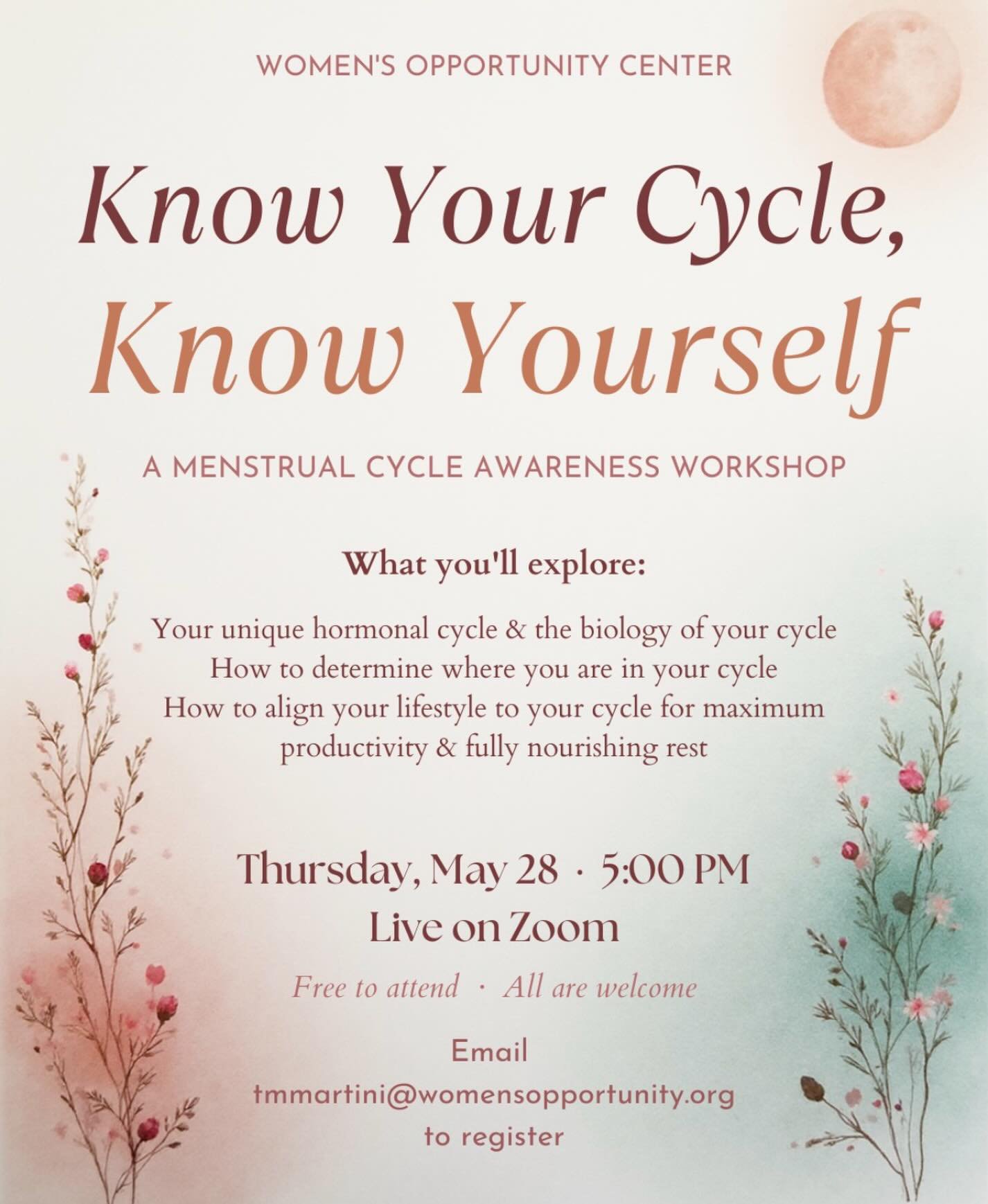 Join us next Thursday to learn all about how your cycle works, and how you can work with this beautiful part of our biology for greater productivity, better rest and overall satisfaction with life!!

To register, email tmmartini@womensopportunity.org