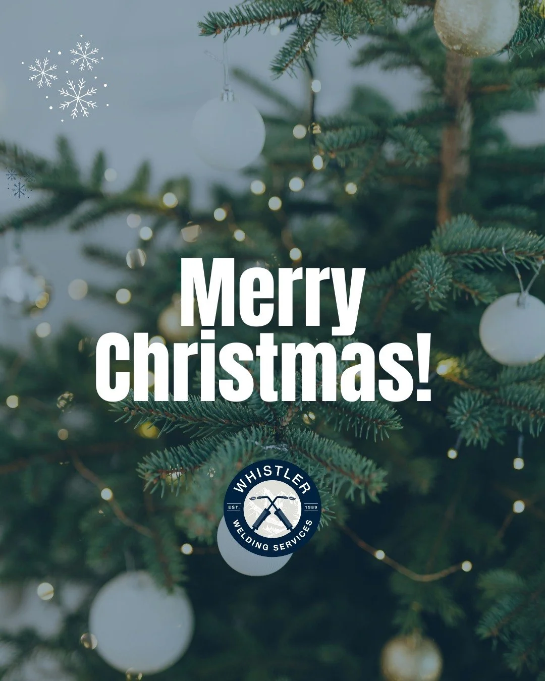 Merry Christmas from the Team at Whistler Welding! Hope you have a wonderful day with your loved ones. See you next year!